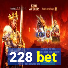 228 bet